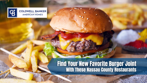Find juicy burgers and savory fries at these Nassau County stops that will have you coming back again and again.