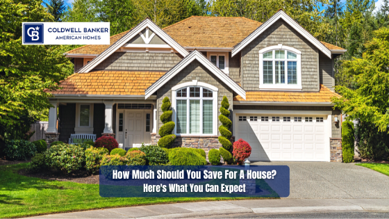 Saving up to buy a home? Here's how much you'll need to secure your dream home.